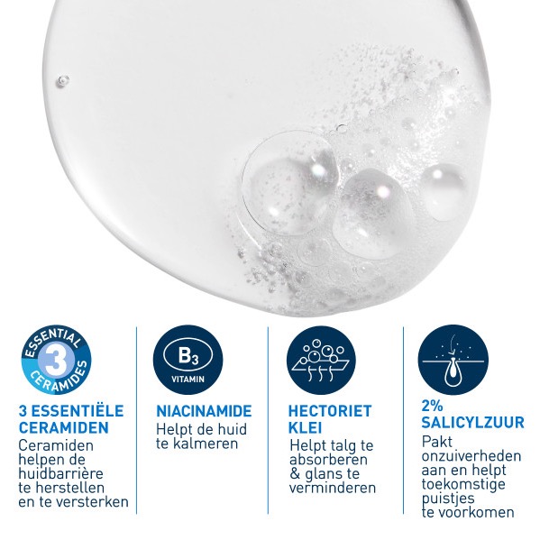 Close-up van een transparante gel met luchtbelletjes en tekstuele iconen die de actieve ingrediënten tonen: 3 essentiële ceramiden (herstellen de huidbarrière), niacinamide (kalmeert de huid), hectorietklei (vermindert talg en glans) en 2% salicylzuur (bestrijdt onzuiverheden en voorkomt puistjes).